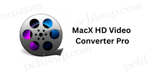MacX HD Video Converter Pro