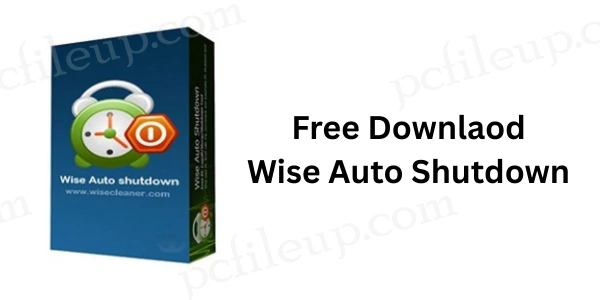 Wise Auto Shutdown