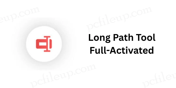 Long Path Tool 5.1.4 Full Activated 1 Long Path Tool Full Activated