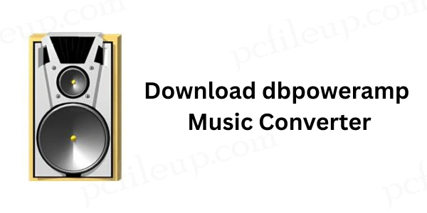 dBpowerAMP Music Converter crack