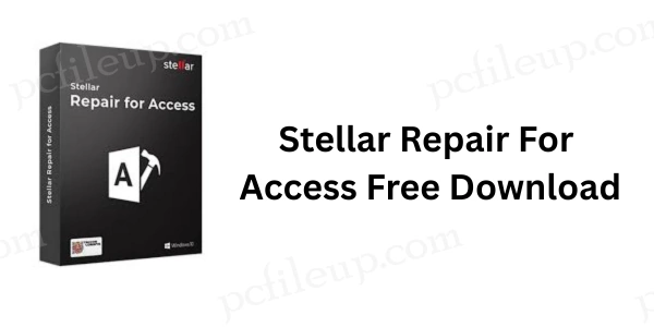 Stellar Repair For Access Free Download