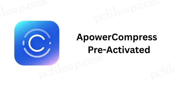 ApowerCompress Cracked