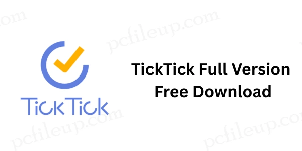  TickTick Full Version Crack