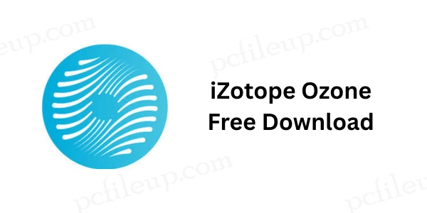 iZotope Ozone free download full version