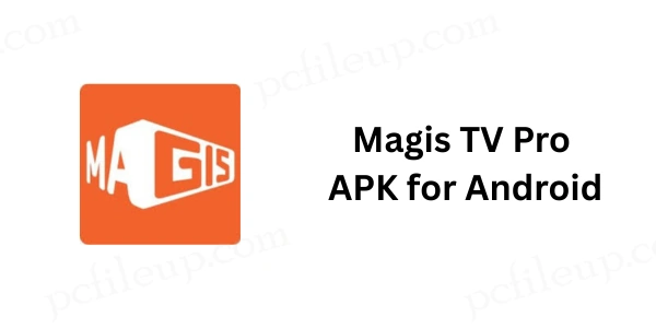 Magis TV Pro MOD APK for Android