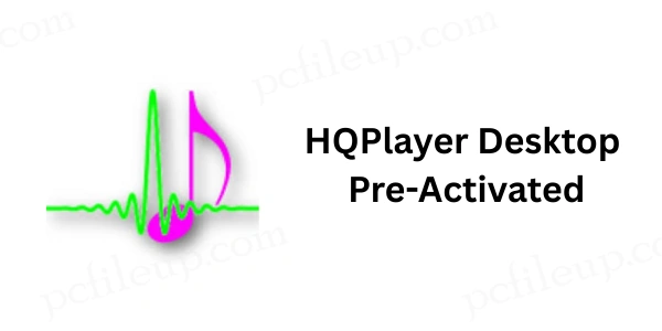HQPlayer Desktop 5.8.2 Pre-Activated For macOS 1 HQPlayer Desktop Pre-Activated