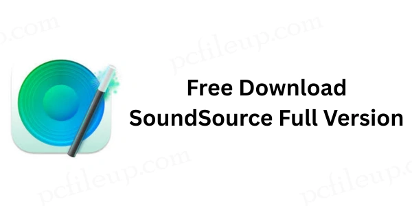 Free Download SoundSource 6.0.1 For macOS 1 Free Download SoundSource Full Version Crack